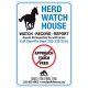 Herd Watch Metal Sign